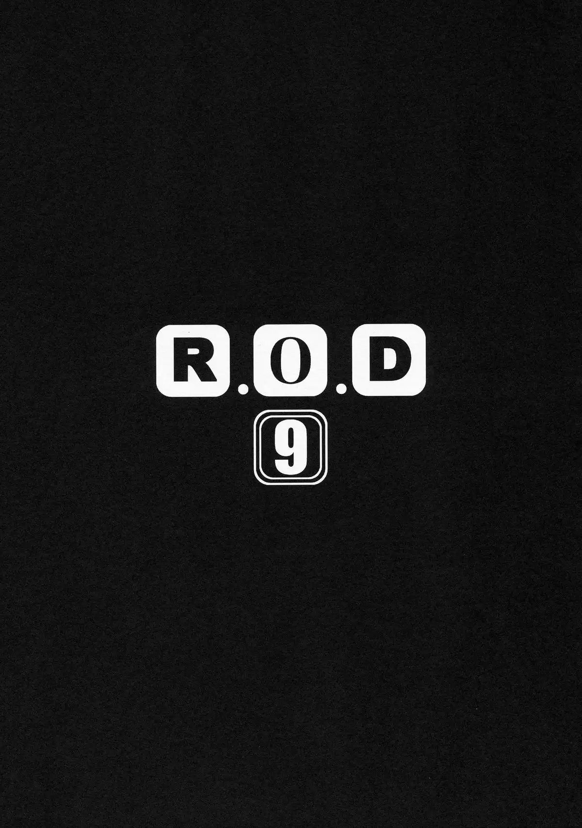 R･O･D 9 -Rider or Die-