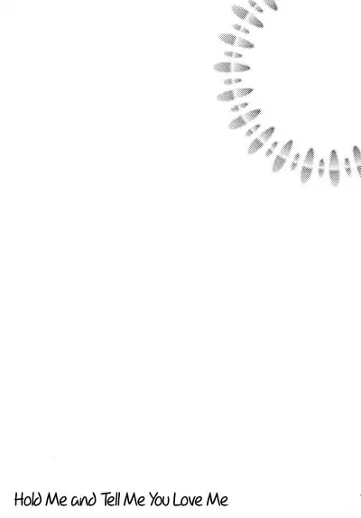 Dakishimete Suki to Itte | Hold Me and Tell Me You Love Me