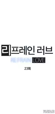 [Yi Hyeon Seok] Refrain Love Ch.1-24 (English) (YoManga) (Ongoing)