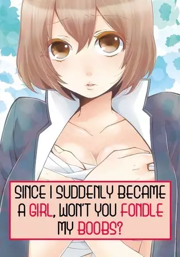 Totsuon! - Totsuzen Onnanoko Ni Natta No De, Ore No Oppai Monde Mimasen Ka - Ch 1-6.5 Español