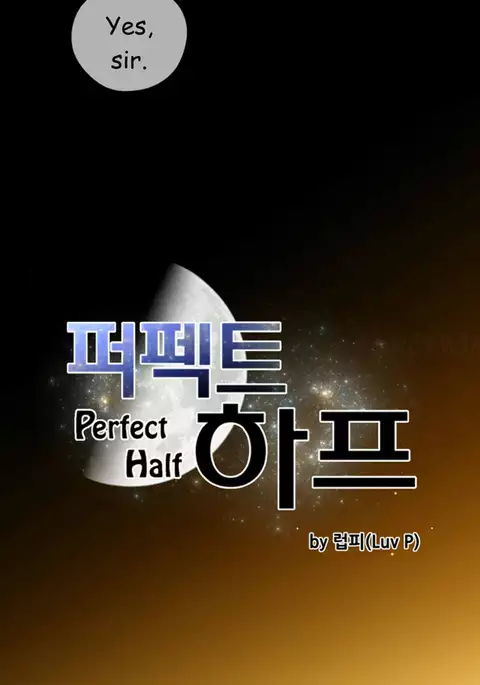Perfect Half Ch.1-34
