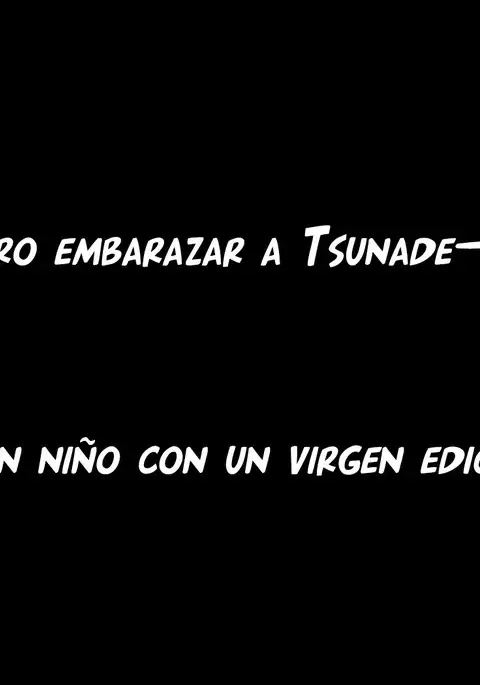 Akogare no Tsunade-sama o Zettai Haramasetai! | ¡Quiero embarazar a Tsunade-sama!