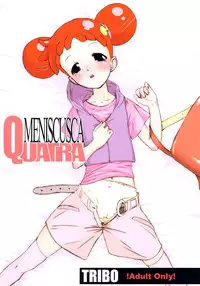 [TRIBO] MENISCUSCA QUATRA