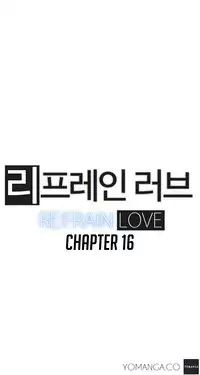 [Yi Hyeon Seok] Refrain Love Ch.1-19 (English) (YoManga) (Ongoing)