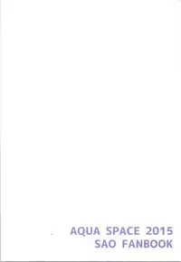 (HaruCC20) [AQUA SPACE (Asuka)] Kiriko-chan to Asobou! 2 ~Haru Junbigou~ (Sword Art Online)