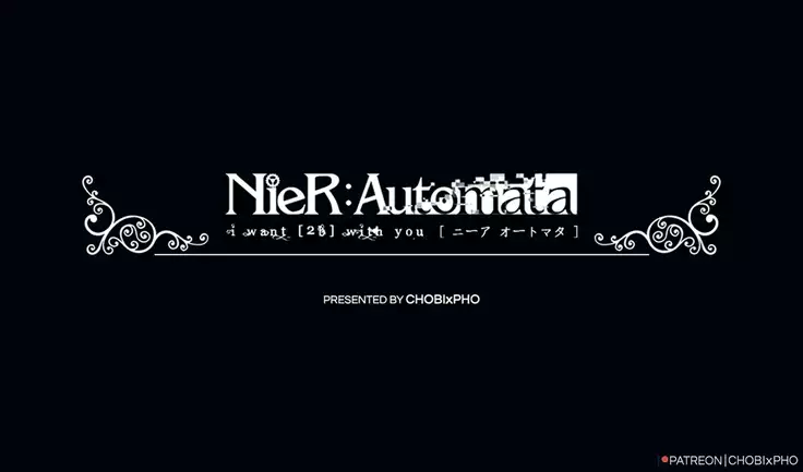 NIER AUTOMATA / I WANT WITH YOU