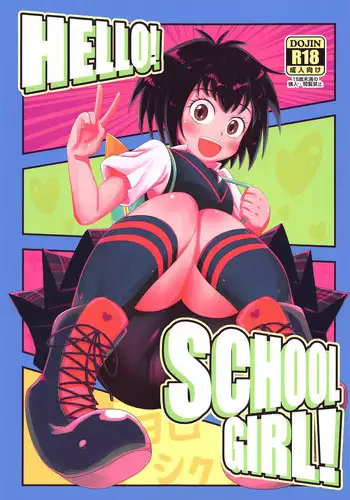 HELLO! SCHOOL GIRL!