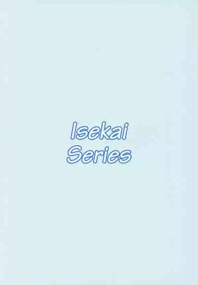 Isekai Series - Dark Elf no Neito