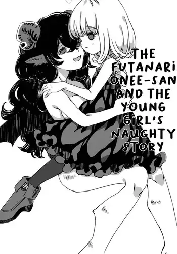 [Iwashimizuni] Futanari Onee-san to Onnanoko ga 1&2 | The Futanari Onee-san and the Young Girl's Naughty Story 1&2 [English]