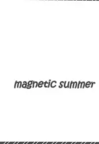 magnetic summer