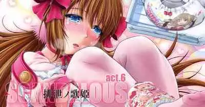 [Atelier Lunette (Mikuni Atsuko)] SCANDALOUS -Haisetsu no Utahime- act. 6 [Digital]