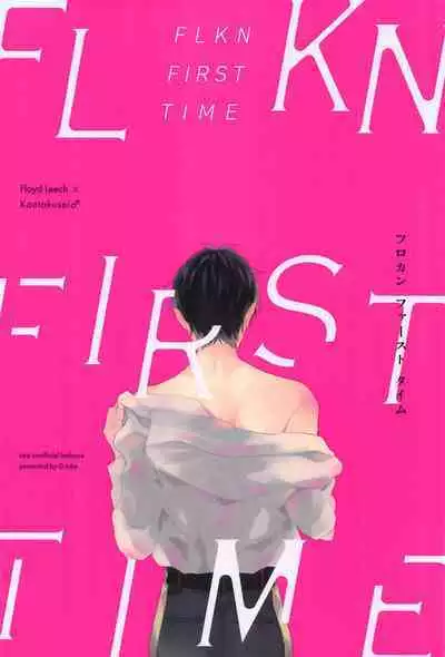 FLKN FIRST TIME