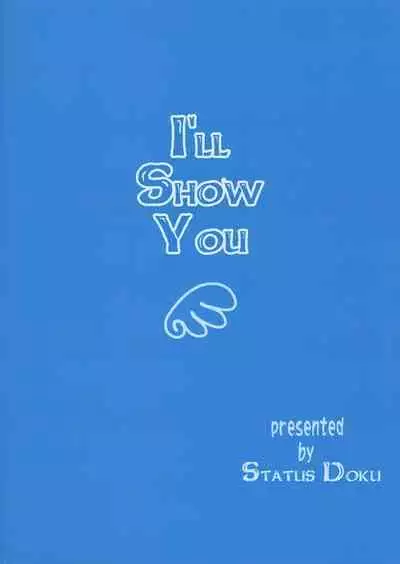 Misete Ageru | I'll Show You