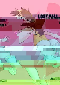 LOST BALL Zanki 1