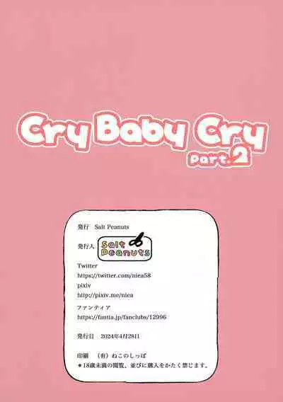 Cry Baby Cry part.2