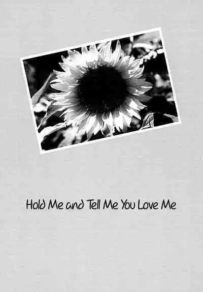 Dakishimete Suki to Itte | Hold Me and Tell Me You Love Me