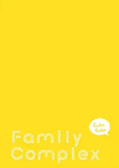 Family Complex