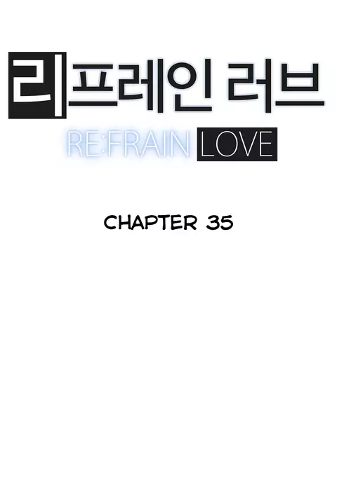 Refrain Love Ch.1-39