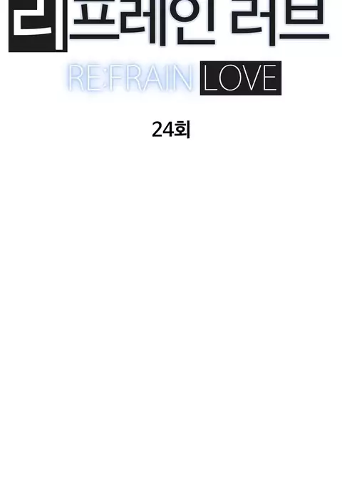 Refrain Love Ch.1-36