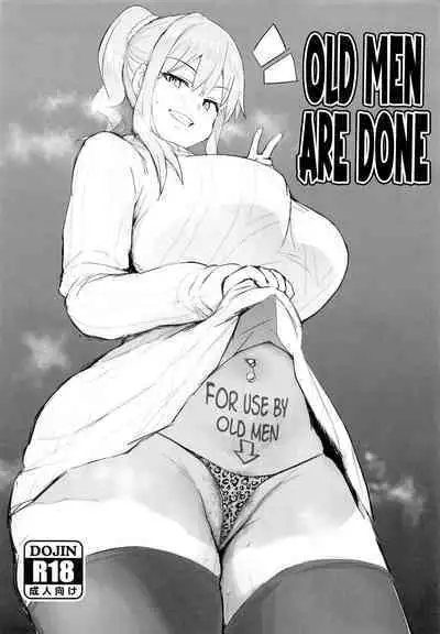 Oji-san wa Oshimai | Old Men Are Done