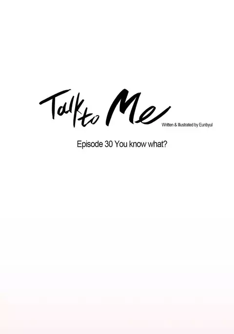 Talk To Me Ch.1-49