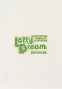 (COMIC1☆3) [ARE. (Harukaze Do-jin)] Lofty Dream (THE IDOLM@STER)