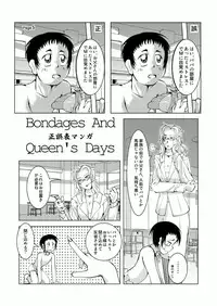 Bondages and Queens Days