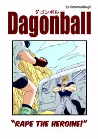 [Yamamoto] Heroine o Okashichae! | RAPE THE HEROINE! (Dragon Ball Z) [English] [Colorized]