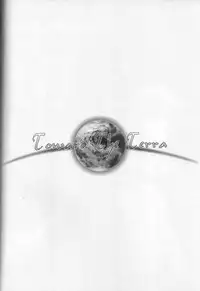 (C72) [ESCAPE CLUB (Hiiragi Yuki)] TTT 01 (Toward the Terra)