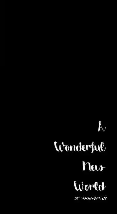 A Wonderful New World Ch.36/?