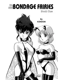 [Kondom] The New Bondage Fairies - Book One [ENG]