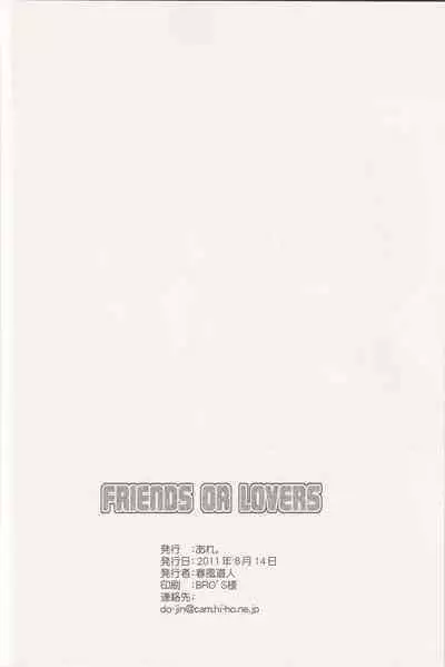 FRIENDS OR LOVERS