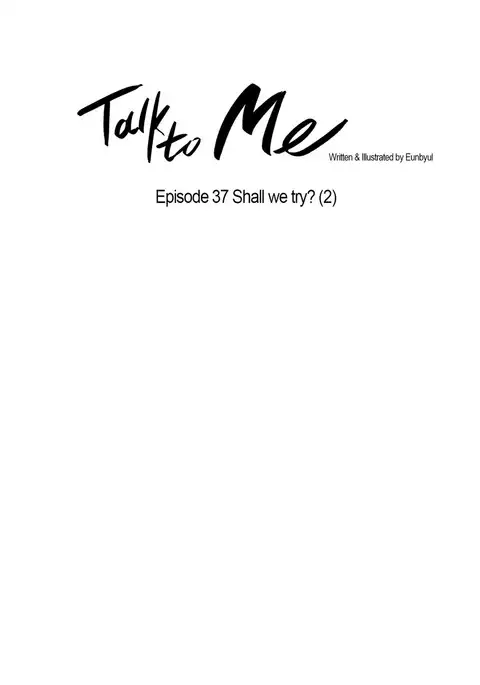 Talk To Me Ch.1-45