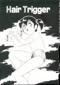 [Minion] Hair Trigger R Kanzenban