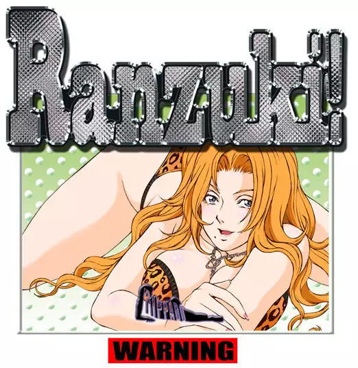 RANZUKI!