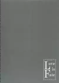 [Zattou Keshiki (10mo, Okagiri Sho, SYU)] Love is Fate (Fate/stay night)