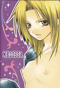 (Mimiket 11) [VALIANT (Shijima Kiri)] MELISSA (Fullmetal Alchemist)