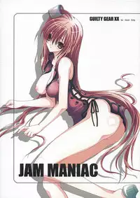 (CCastle2005) [saihate no maria] JAM MANIAC (GGXX)