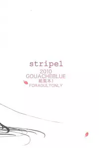 (COMIC1☆4) [GOUACHE BLUE (Mizushima Sorahiko)] stripe1 (Various)