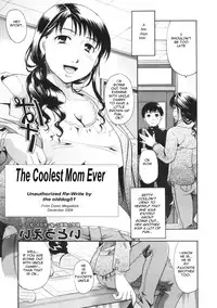 The Coolest Mom Ever [English] [Rewrite] [olddog51]